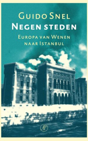 Negen steden - Europa van Wenen naar Istanbul -
