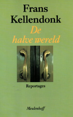 De halve wereld - Reportages -