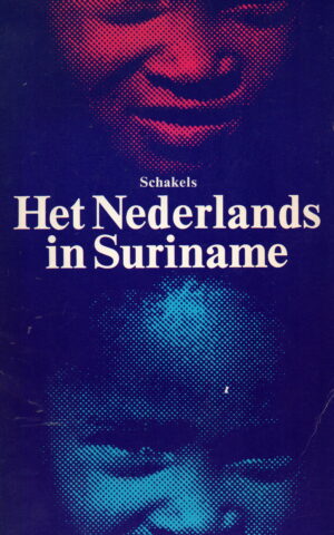 Schakels - Het Nederlands in Suriname -