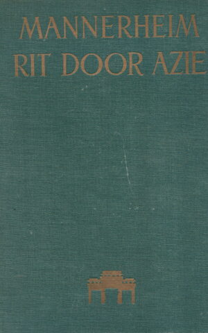 Mannerheim - Rit door Azië -