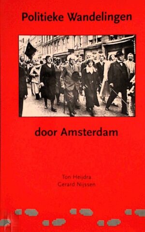 Politieke Wandelingen door Amsterdam