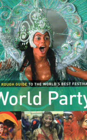 World Party - The Rough Guide tot the World's Best Festivals -
