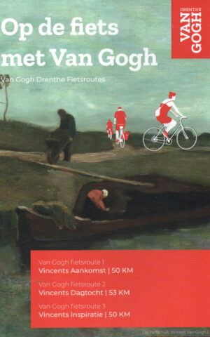 Op de fiets met Van Gogh - Van Gogh Drenthe Fietsroutes -
