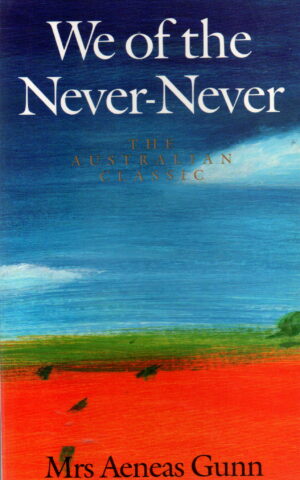 We of the Never-Never