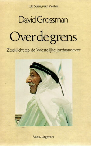 Over de grens - Zoeklicht op de Westelijke Jordaanoever -