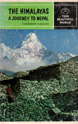 The Himalayas - A Journey to Nepal -