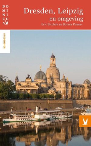 Dresden, Leipzig en omgeving - Dominicus Stedengids -