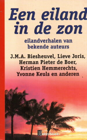 Een eiland in de zon - eilandverhalen van bekende auteurs -