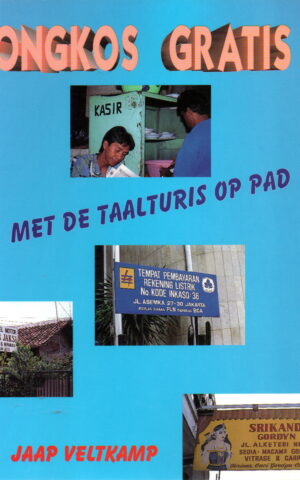 Ongkos Gratis - Met de taalturis op pad -