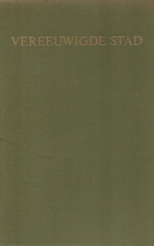 Vereeuwigde stad - Rome - door Nederlanders getekend - 1500-1900 -