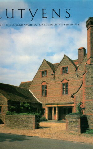 Lutyens - The work of the English architect Sir Edwin Lutyens (1869-1944) -