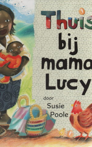 Thuis bij mama Lucy