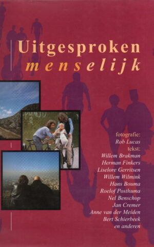 Uitgesproken menselijk - Cameranotities van Rob Lucas