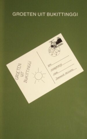 Groeten uit Bukittinggi - een voorproefje voor Indonesië-reizigers -