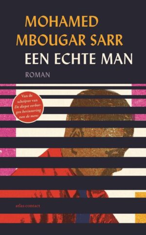 Een echte man - roman -