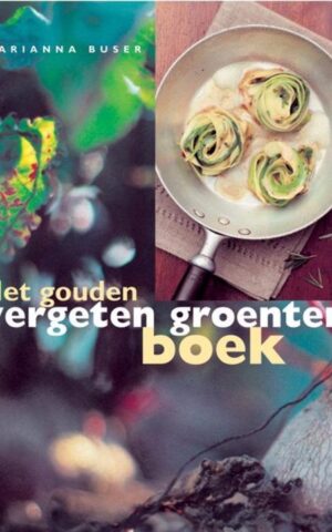 Het gouden vergeten groenten boek