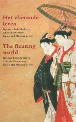 Het vlietende leven - Japanse rolschilderingen uit het Kumamoto Prefectural Museum of Art -