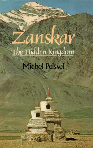Zanskar - The Hidden Kingdom -