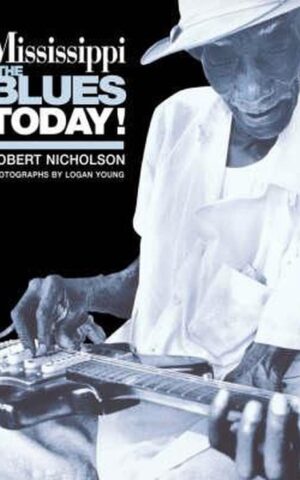 Mississippi - The Blues Today! -