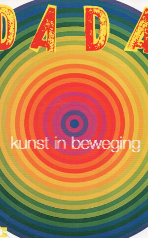 Dada - kunst in beweging -