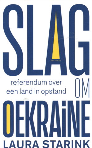 Slag om Oekraïne - referendum over een land in opstand -