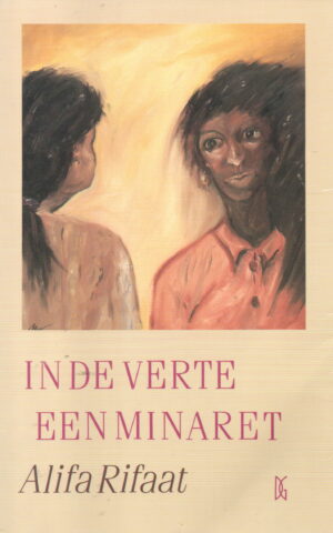 In de verte een minaret - verhalen uit Egypte -