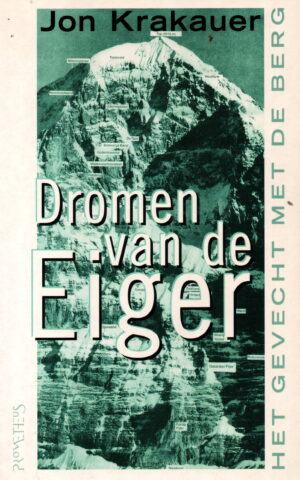 Dromen van de Eiger - Het gevecht met de berg -