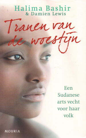 Tranen van de woestijn - Een Sudanese arts vecht voor haar volk -