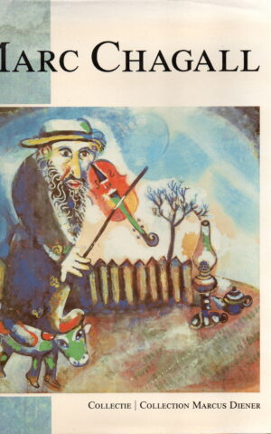 Marc Chagall - De Collectie Marcus Diener -