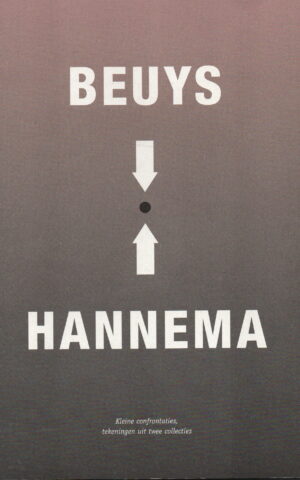 Beuys >< Hannema - Kleine confrontaties, tekeningen uit twee collecties -