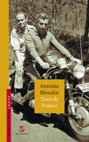 Antoine Blondin - Tour de France -