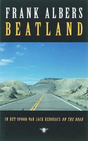 Beatland - In het spoor van Jack Kerouacs On the Road -