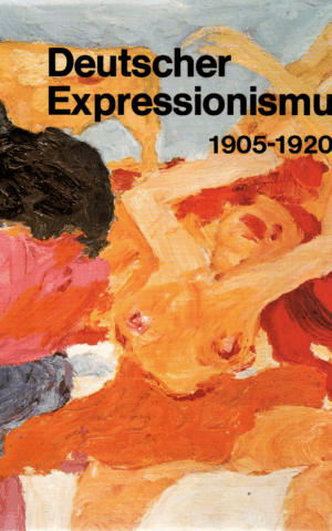 Deutscher Expressionismus  1905-1920