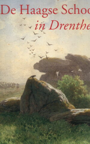 De Haagse School in Drenthe