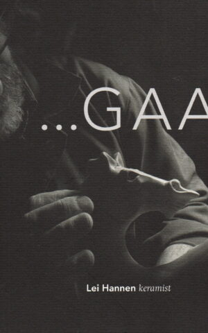 ... GAAN - Lei Hannen, keramist -