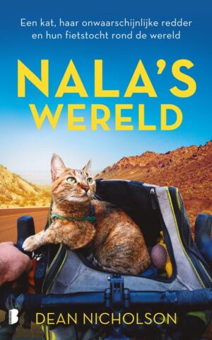 Nala's wereld - Een kat, haar onwaarschijnlijke redder en hun fietstocht rond de wereld -