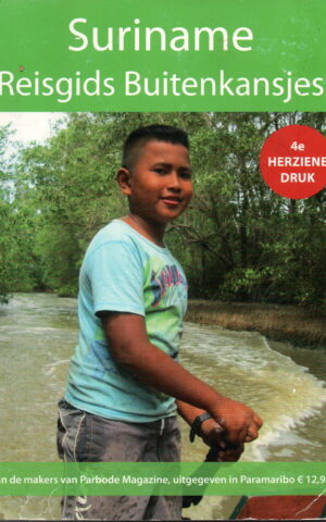 Suriname - Reisgids Buitenkansjes -
