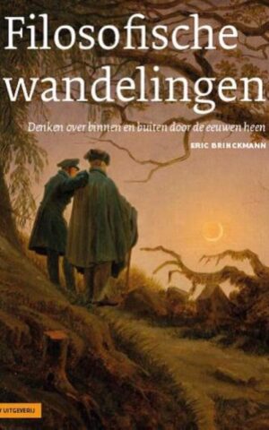 Filosofische wandelingen - Denken over binnen en buiten door de eeuwen heen -